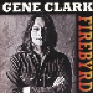 Gene Clark: Firebyrd (LP) - Bild 1