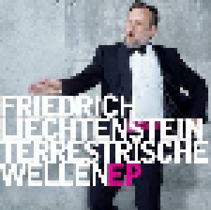 Cover - Friedrich Liechtenstein: Terrestrische Wellen EP