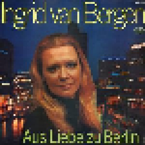 Cover - Ingrid van Bergen: Aus Liebe Zu Berlin