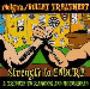 Bullet Treatment, Riotgun.: Strength To Endure: A Tribute To Ramones And Motorhead - Cover