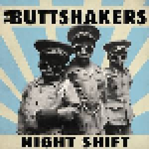 Cover - Buttshakers, The: Night Shift