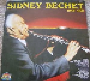 Sidney Bechet: Sidney Bechet 1945 - 1951 (LP) - Bild 1