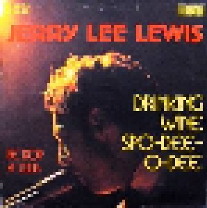 Jerry Lee Lewis: Drinking Wine Spo-Dee O'dee (7") - Bild 1
