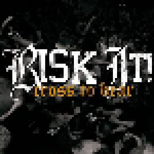 Risk It!: Cross To Bear (CD) - Bild 1