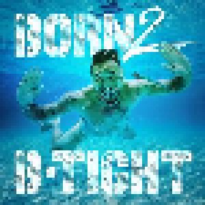 Cover - B-Tight: Born 2 B-Tight