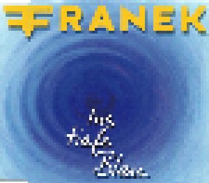 Franek: Ins Tiafe Blau (Single-CD) - Bild 1