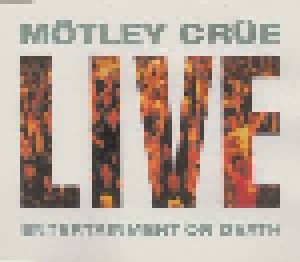 Mötley Crüe: Live: Entertainment Or Death (2-Promo-CD-R) - Bild 1