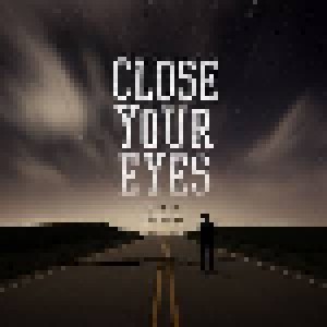 Close Your Eyes: Line In The Sand (CD) - Bild 1