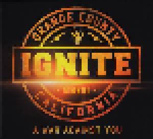 Ignite: A War Against You (CD) - Bild 1