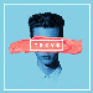 Cover - Troye Sivan: Trxye