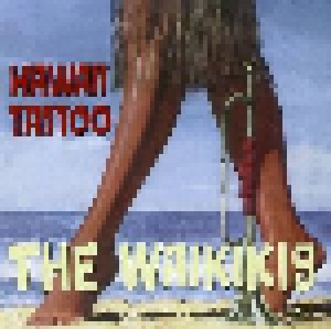 The Waikikis: Hawaii Tattoo (CD) - Bild 1