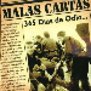 Malas Cartas: 365 Dias De Odio... (CD) - Bild 1