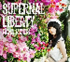 Nana Mizuki: Supernal Liberty (CD) - Bild 1