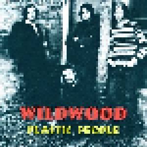 Cover - Wildwood: Plastic People 1966 - 1971