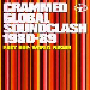 Crammed Global Soundclash 1980-89 Part One: World Fusion - Cover