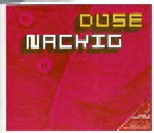 Düse: Nackig (Single-CD) - Bild 1