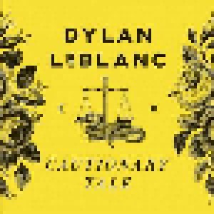 Cover - Dylan Leblanc: Cautionary Tale