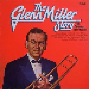 Glenn Miller And His Orchestra: The Glenn Miller Story (LP) - Bild 1