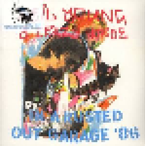 Neil Young & Crazy Horse: In A Rusted Out Garage '86 (2-LP) - Bild 1
