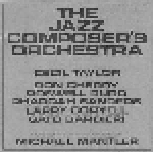 Cover - Jazz Composer's Orchestra, The: Cecil Taylor, Don Cherry, Roswell Rudd, Pharoah Sanders, Larry Coryel, Gato Barbieri;