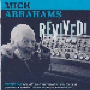 Cover - Mick Abrahams: Revived!