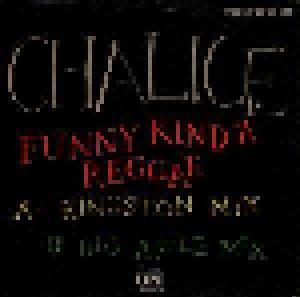 Chalice: Funny Kind' A Reggae - Cover