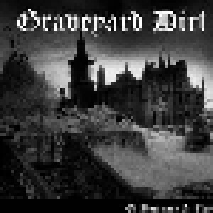 Graveyard Dirt: Of Romance & Fire (10") - Bild 1