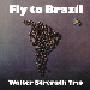 Walter Strerath: Fly To Brazil (LP) - Bild 1