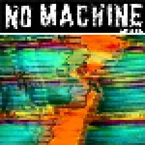 No Machine: Volume One (7") - Bild 1