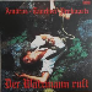 Ambros / Tauchen / Prokopetz: Der Watzmann Ruft (LP) - Bild 1