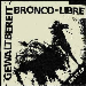 Cover - Bronco Libre: Split EP