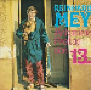 Cover - Reinhard Mey: Ankomme, Freitag Den 13.