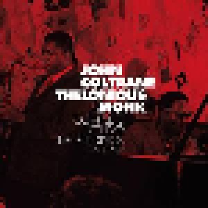 Cover - Thelonious Monk & John Coltrane: Complete Studio Recordings - Master Takes