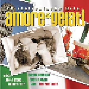 Cover - Nino d'Angelo: Amore & Gelati 26 Italienische Hits
