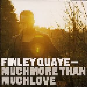 Finley Quaye: Much More Than Much Love (CD) - Bild 1