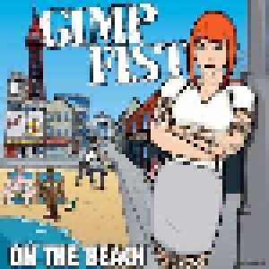 Gimp Fist: On The Beach (7") - Bild 1