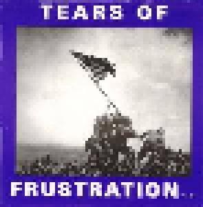 Tears Of Frustration: No Retreat No Defeat - Cover