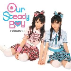 YuiKaori: Our Steady Boy (Single-CD + DVD-Single) - Bild 1