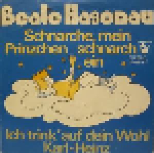 Beate Hasenau: Schnarche, Mein Prinzchen Schnarch Ein (7") - Bild 1
