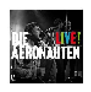Die Aeronauten: Live! - Cover