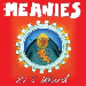 The Meanies: 10% Weird (LP) - Bild 1