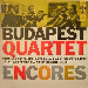 Budapest Quartet / Encores (LP) - Bild 1
