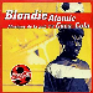 Blondie: Atomic (Single-CD) - Bild 1