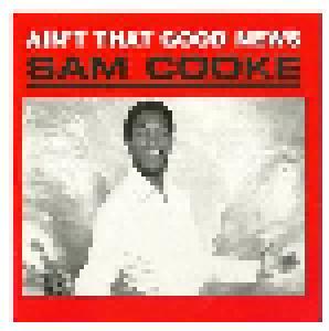 Sam Cooke: Ain't That Good News - Cover