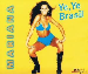 Mariana: Ye, Ye Brasil (Single-CD) - Bild 1