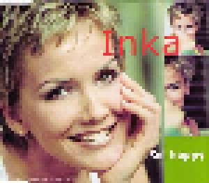 Inka: Sei Happy (Single-CD) - Bild 1