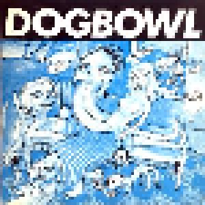 Dogbowl: Tit...(An Opera) (LP) - Bild 1