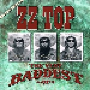 ZZ Top: The Very Baddest Of ZZ Top (2-CD) - Bild 1