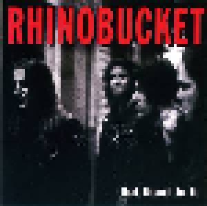 Rhino Bucket: Get Used To It (CD) - Bild 1
