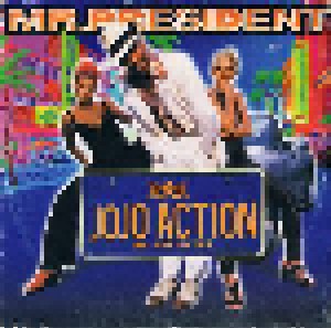 Mr. President: Jojo Action (Single-CD) - Bild 1